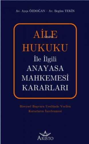 Aile Hukuku İle İlgili Anayasa Mahkemesi Kararları - 1