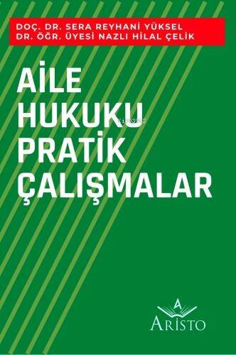 Aile Hukuku Pratik Çalışmaları - 1