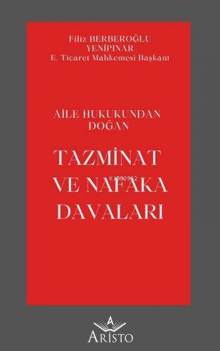 Aile Hukukundan Doğan Tazminat ve Nafaka Davaları - 1