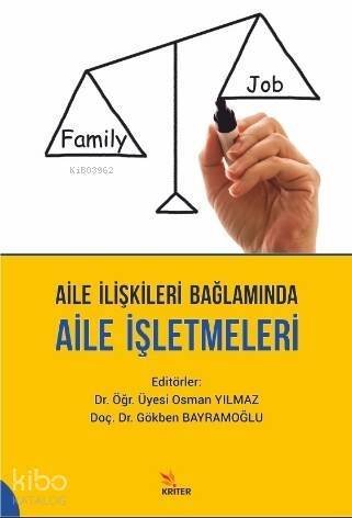 Aile İlişkileri Bağlamında Aile İşletmeleri - 1