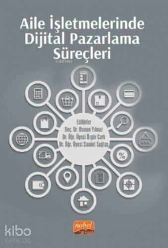 Aile İşletmelerinde Dijital Pazarlama Süreçleri - 1