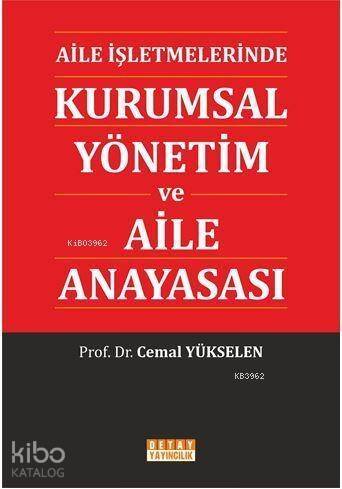 Aile İşletmelerinde Kurumsal Yönetim ve Aile Anayasası - 1