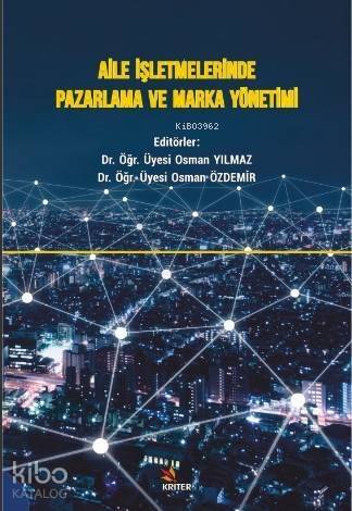 Aile İşletmelerinde Pazarlama ve Marka Yönetimi - 1