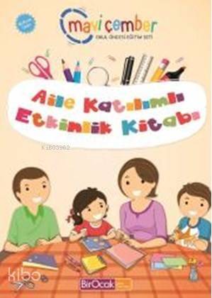 Aile Katılımlı Etkinlik Kitabı - Mavi Çember (48 Ay ve Üzeri) - 1