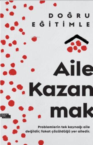 Aile Kazanmak - 1