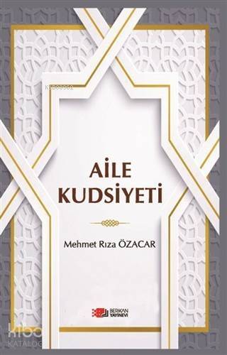 Aile Kudsiyeti - 1