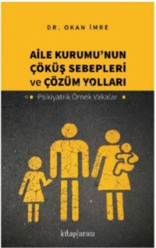 Aile Kurumu'nun Çöküş Sebepleri Ve Çözüm Yolları - 1