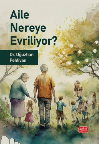 Aile Nereye Evriliyor - 1