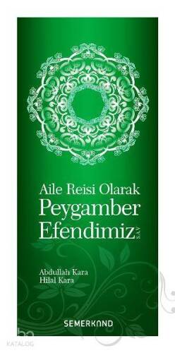 Aile Reisi Olarak Peygamber Efendimiz - 1