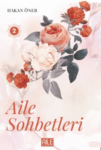 Aile Sohbetleri - 1