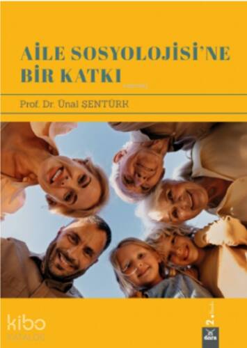 Aile Sosyolojisine Bir Katkı - 1