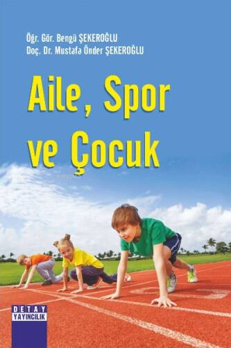 Aile, Spor Ve Çocuk - 1