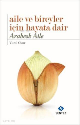 Aile ve Bireyler için Hayata Dair; Arabesk Aile - 1