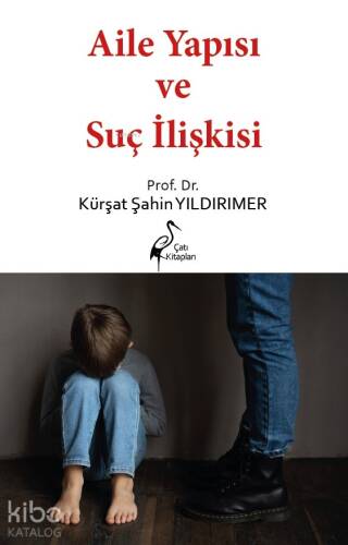 Aile Yapısı ve Suç İlişkisi - 1