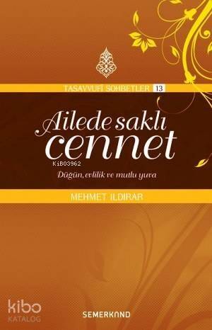 Ailede Saklı Cennet; Düğün, Evlilik ve Mutlu Yuva - 1