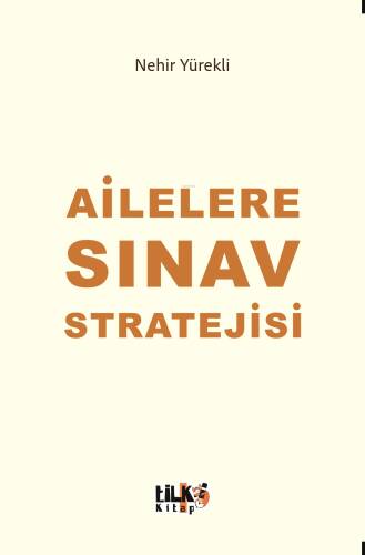 Ailelere Sınav Stratejisi - 1