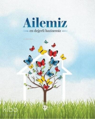 Ailemiz En Değerli Hazinemiz - 1