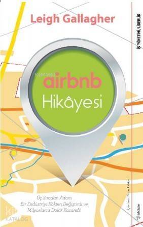 Airbnb Hikâyesi; Üç Sıradan Adam Bir Endüstriyi Kökten Değiştirdi ve Milyarlarca Dolar Kazandı! - 1