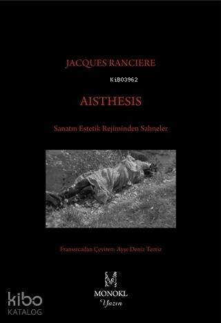 Aisthesis; Sanatın Estetik Rejiminden Sahneler - 1