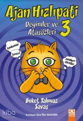 Ajan Hızlıpati 3; Deyimler ve Atasözleri - 1