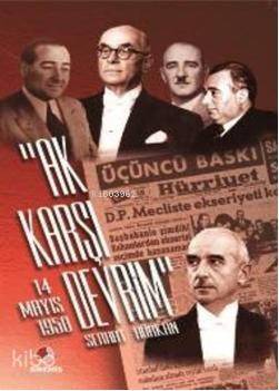 Ak Karşı Devrim; 14 Mayıs 1950 - 1