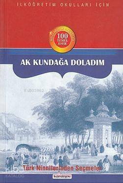 Ak Kundağa Doladım; Türk Ninnilerinden Seçmeler - 1