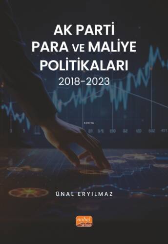 AK Parti Para ve Maliye Politikaları 2018-2023 - 1