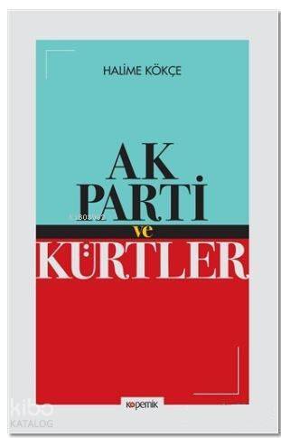 Ak Parti ve Kürtler - 1