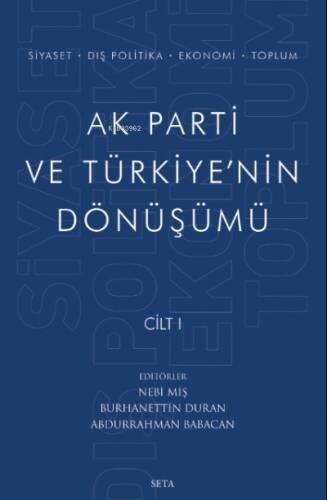 AK Parti Ve Türkiye'nin Dönüşümü -Cilt I - 1