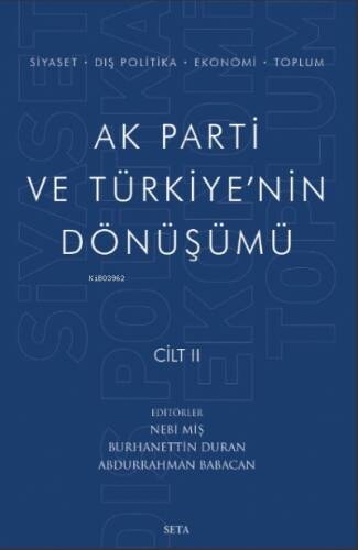 AK Parti Ve Türkiye'nin Dönüşümü Cilt II- - 1