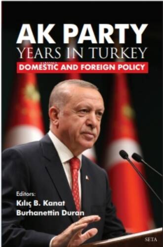 Ak Party Years In Türkiye Domestic And Foreing Policy - 1