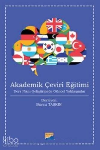 Akademik Çeviri Eğitimi Ders Planı Geliştirmede Güncel Yaklaşımlar - 1