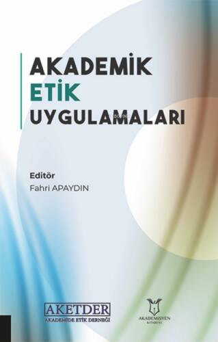 Akademik Etik Uygulamaları - 1