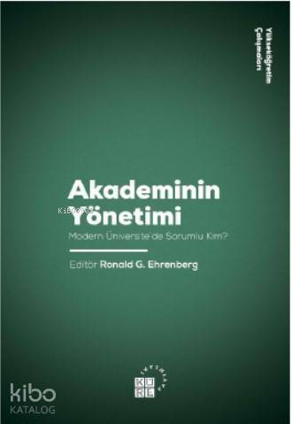 Akademinin Yönetimi Modern Üniversite'de Sorumlu Kim? - 1