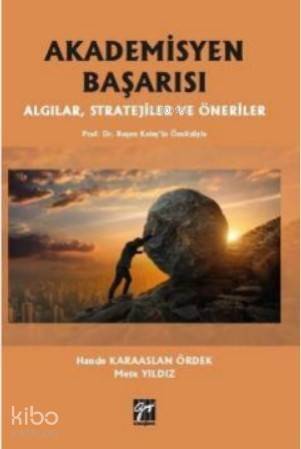 Akademisyen Başarısı Algılar, Stratejiler ve Öneriler - 1