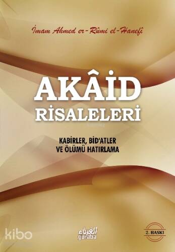 Akaid Risaleleri; Kabirler Bidatler ve Ölümü Hatırlama - 1