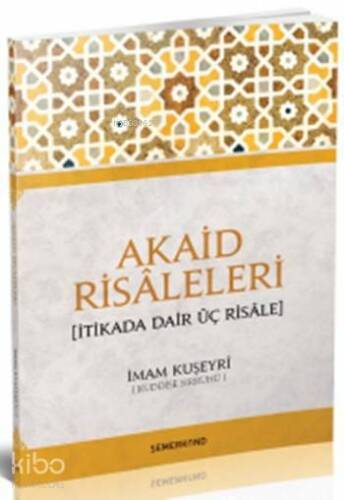 Akaid Risâleleri; İtikada Dair Üç Risâle - 1