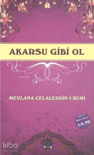 Akarsu Gibi Ol - 1