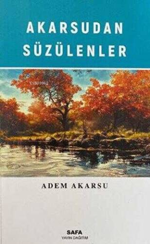 Akarsudan Süzülenler - 1