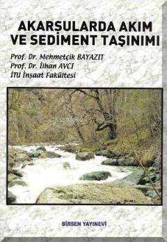 Akarsularda Akım ve Sediment Taşınımı - 1