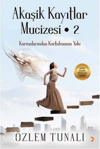 Akaşik Kayıtlar Mucizesi - 2; Karmalarından Kurtulmanın Yolu - 1