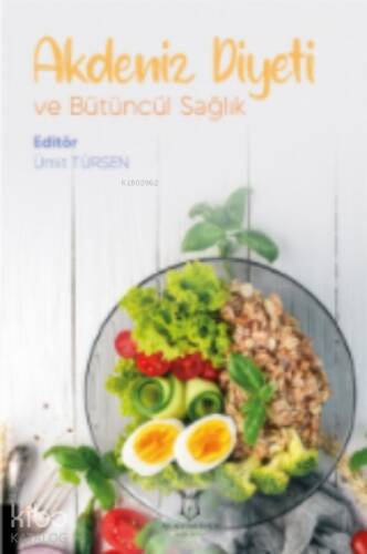 Akdeniz Diyeti ve Bütüncül Sağlık - 1