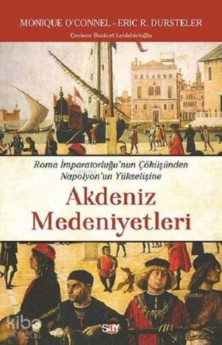 Akdeniz Medeniyetleri Roma İmparatorluğu'nun ÇöküşündenNapolyon'un Yükselişine - 1