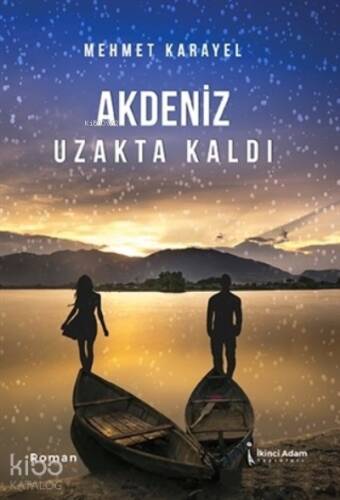 Akdeniz Uzakta Kaldı - 1