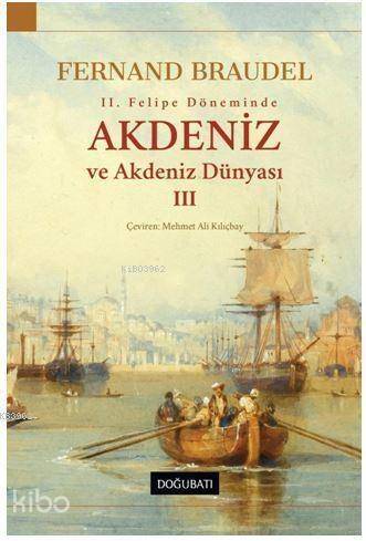 Akdeniz ve Akdeniz Dünyası-III - 1