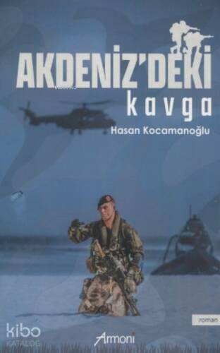 Akdenizdeki Kavga - 1