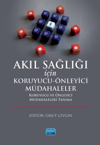 Akıl Sağlığı İçin Koruyucu-Önleyici Müdahaleler ;Koruyucu ve Önleyici Müdahaleleri Tanıma - 1