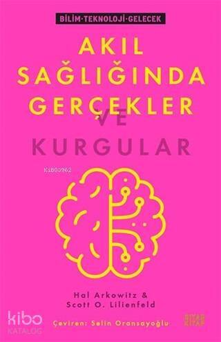 Akıl Sağlığında Gerçekler ve Kurgular - 1