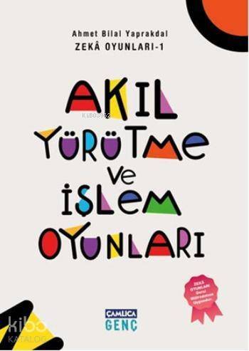 Akıl Yürütme ve İşlem Oyunları - 1