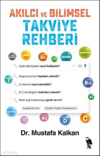 Akılcı ve Bilimsel Takviye Rehberi - 1